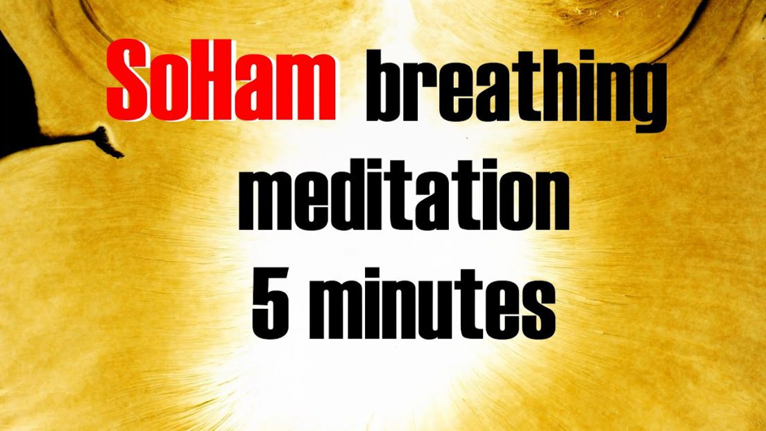 SOHAM Breathing Meditation with Mantra 40 breaths (5 minutes) SoHum